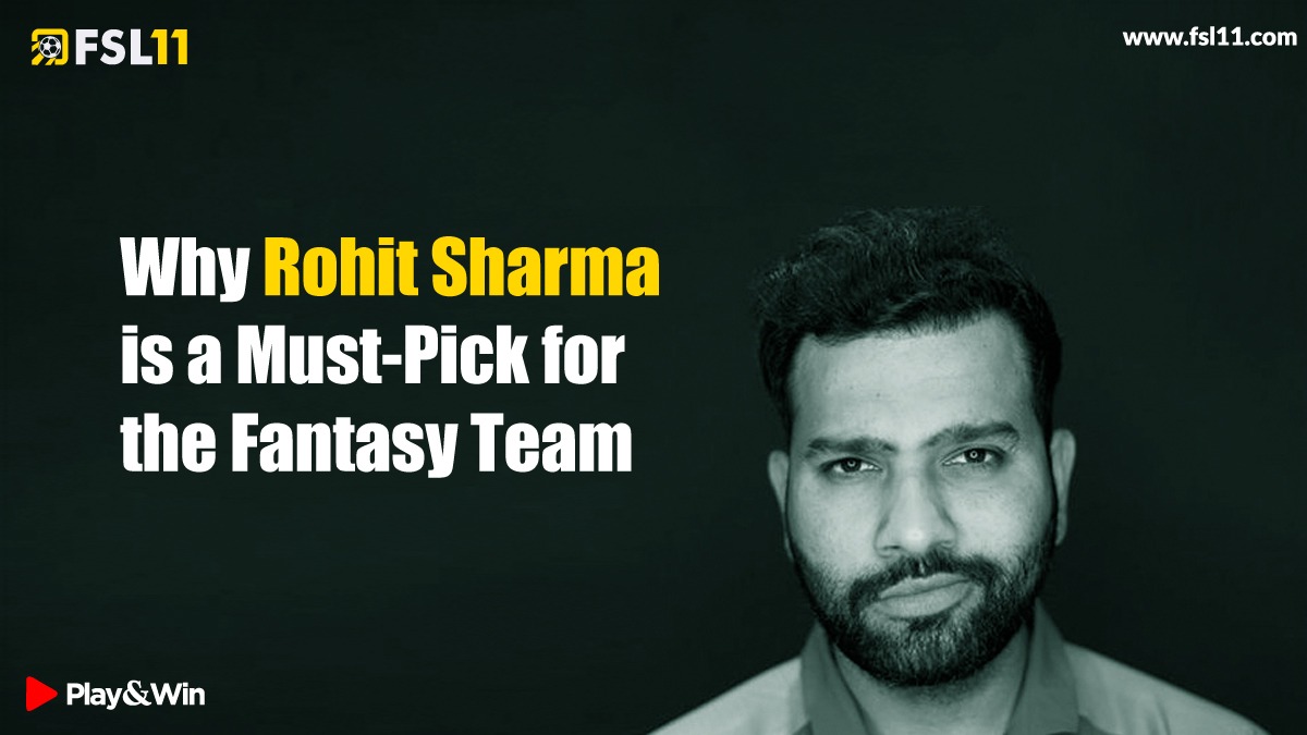 Why is Rohit Sharma a Must Pick For the Fantasy Team