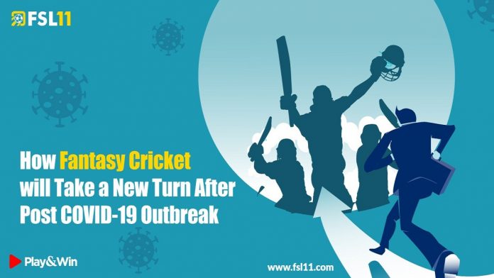 How fantasy Cricket will Take a New Turn Post Covid-19 Outbreak